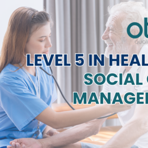 OTHM LEVEL 5 in Health & Social Care Management